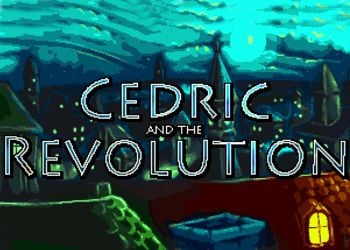 Cedric And The Revolution: Game Walkthrough and Guide