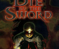 Die by The Sword: +5 трейнер