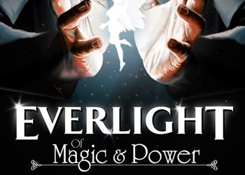 Everlight: Of Magic & Power: Game Walkthrough and Guide