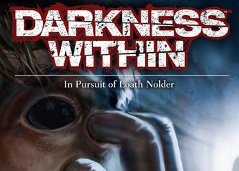 Darkness Within: In Pursuit of Loath Nolder [Обзор игры]