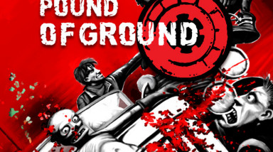 Pound of Ground: Официальный трейлер