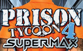 Prison Tycoon 4: SuperMax: Обзор