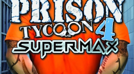 Prison Tycoon 4: SuperMax: Обзор