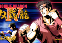  Double Dragon IV—     