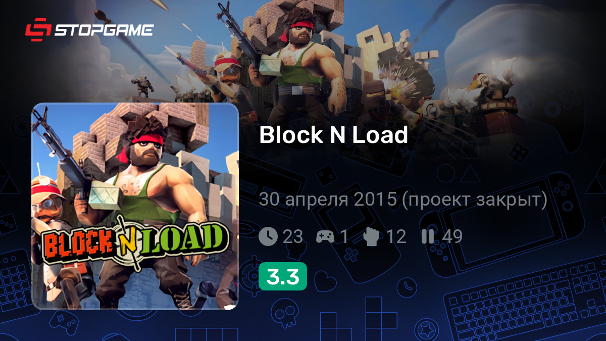 Подборки с игрой Block N Load | StopGame