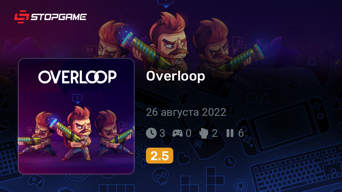 Overloop — обзоры и отзывы, описание, дата выхода, официальный сайт ...