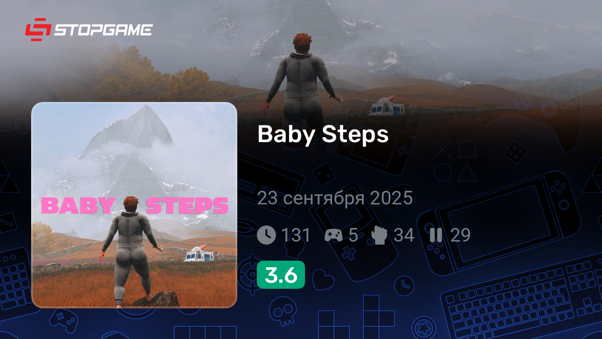 Скриншоты игры Baby Steps — галерея, снимки экрана | StopGame