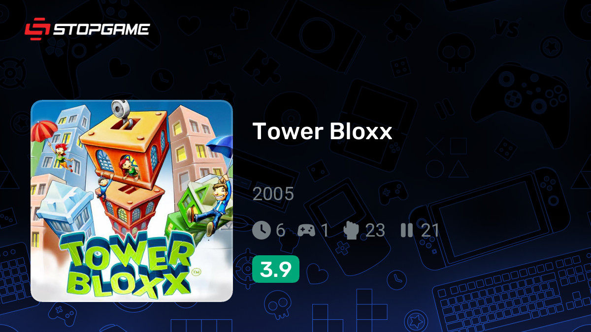 Tower Bloxx — обзоры и отзывы, описание, дата выхода, официальный сайт ...