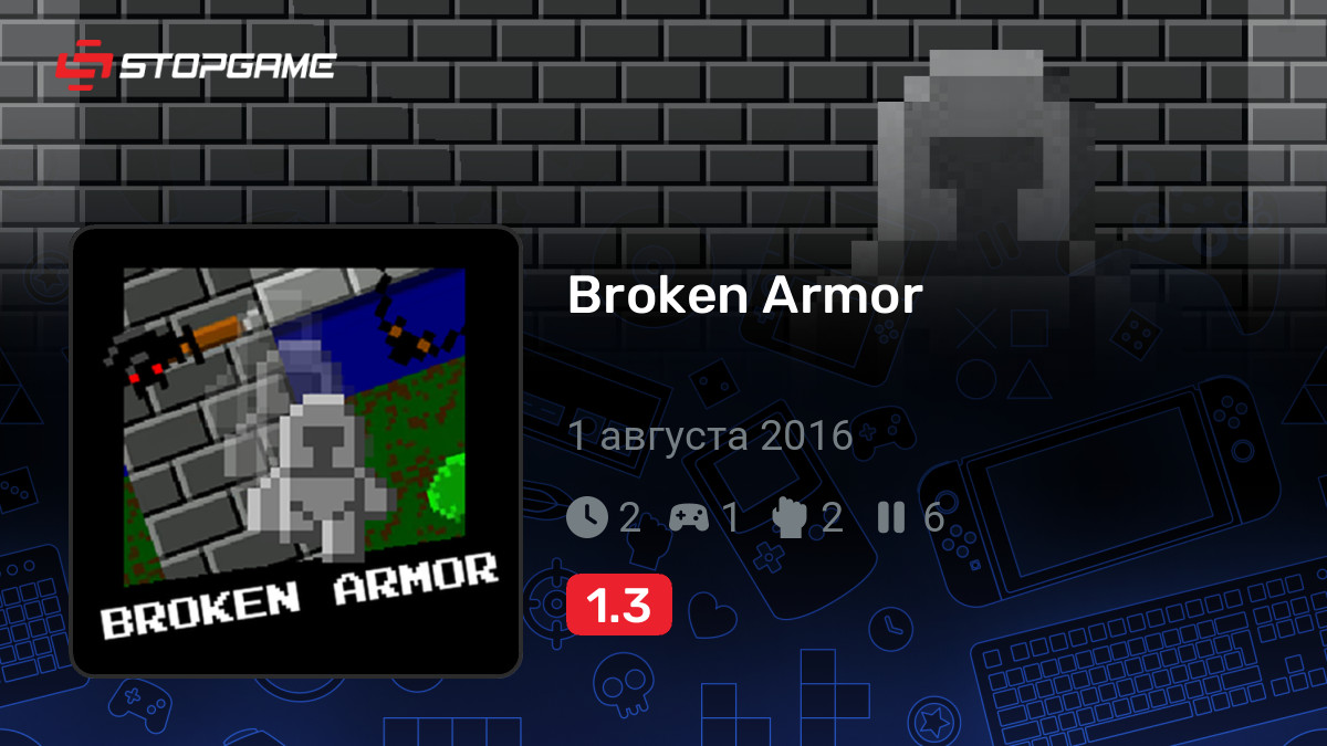 Скриншоты игры Broken Armor — галерея, снимки экрана | StopGame