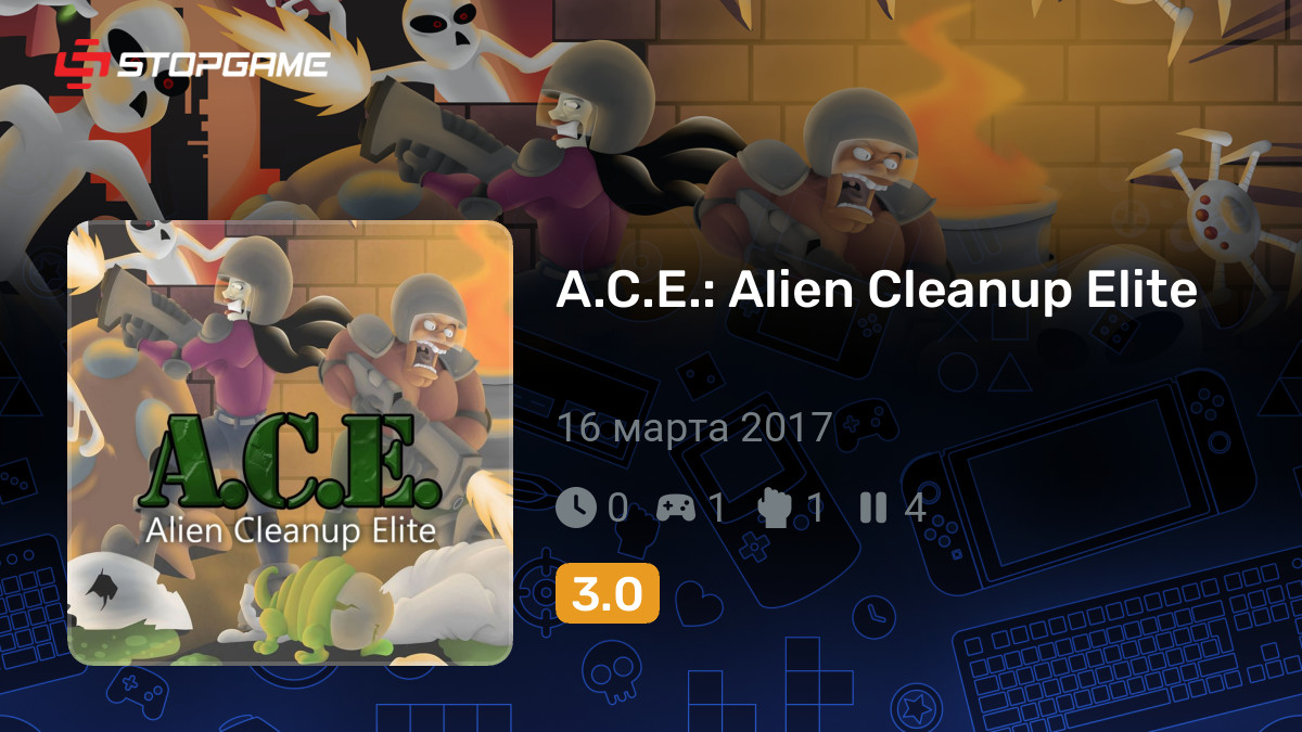 A.C.E.: Alien Cleanup Elite — обзоры и отзывы, описание, дата выхода ...