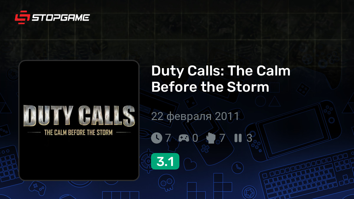 Duty Calls The Calm Before the Storm — обзоры и