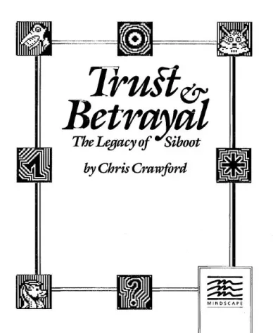 Trust &amp;amp; Betrayal: The Legacy of Siboot