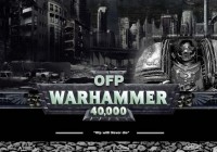 OFP WARHAMMER 40K (АРМированная ваха)