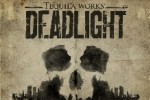 Deadlight на ПК? О да детка!