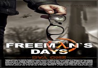 Freeman`s Days — Day One — Part 1 (Official International Teaser)