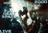 (Запись) Dead Space [Live] (19 апреля,20:00 МСК.)