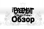 Обзор The Basement Collection [Holesimus Review]