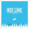 Indie Game: The Movie [RUS]