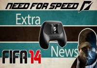 Extra News [Игровые новости] №6 — Valve консоль, Watch Dogs, Fifa 14, Star Citizen, Need for Speed