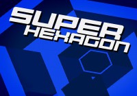 Super Hexagon: концентрированный драйв