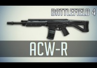 Гайд на ACW-R [Battlefield 4]