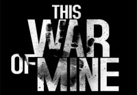 [Обзор] This War of Mine