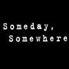 Видео-обзор на Someday, Somewhere