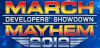 March Developers Showdown Mayhem 2012