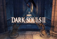 Состоялся релиз Dark Souls II!