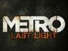 о Metro: Last Light