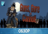 Guns Gore And Cannoli — Обзор