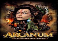 Arcanum: Of Steamworks & Magick Obscura. Глава 1. [22.10.2013 — 20:00 ПО МОСКВЕ]