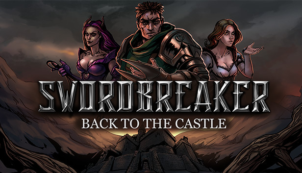 Swordbreaker back to the castle обзор