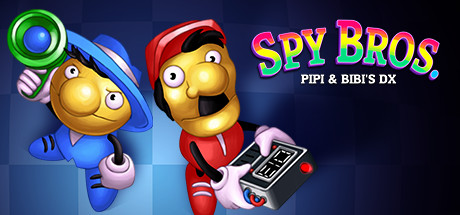 Spy Bros. (Pipi &amp;amp; Bibi&#039;s DX)