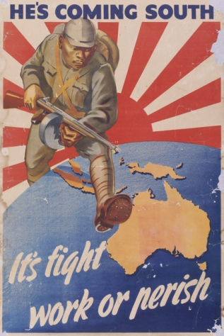 Пропагандистский плакат Австралийского Союза (Доминиона Великобритании) против Японской империи:&amp;nbsp;«Он идет на юг. Это битва. Работай или умри» (Вольный перевод).