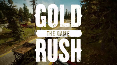 Gold Rush: The Game: Официальный трейлер