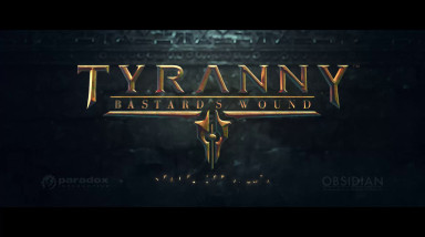 Tyranny - Bastard’s Wound: Синематик трейлер