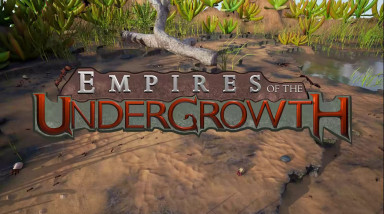 Empires of the Undergrowth: Ранний доступ