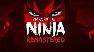 Mark of the Ninja: Анонс Remastered версии