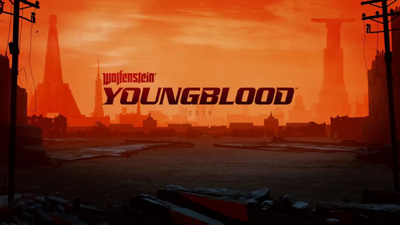 Wolfenstein: Youngblood: E3 2018. Тизер