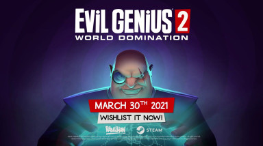 Evil Genius 2: World Domination: Анонс даты релиза