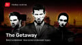 The Getaway.    [ ]