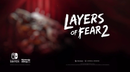 Layers of Fear 2: Анонс даты релиза на Nintendo Switch