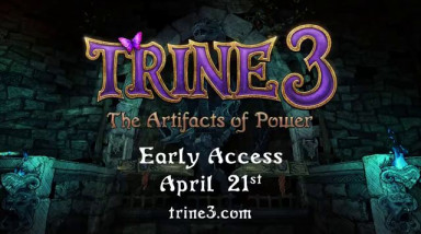 Trine 3: The Artifacts of Power: Ранний доступ