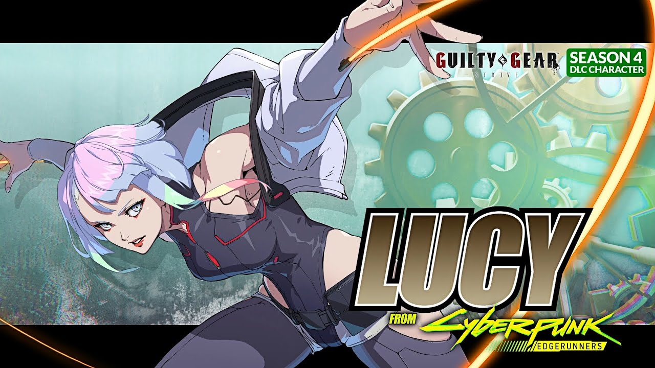 Люси из Cyberpunk: Edgerunners появится в Guilty Gear: Strive уже 21 августа