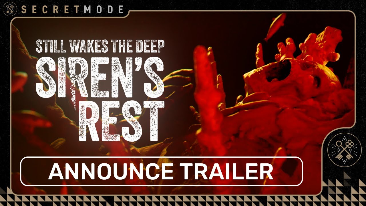 18 июня Still Wakes the Deep получит сюжетное дополнение Siren&rsquo;s Rest