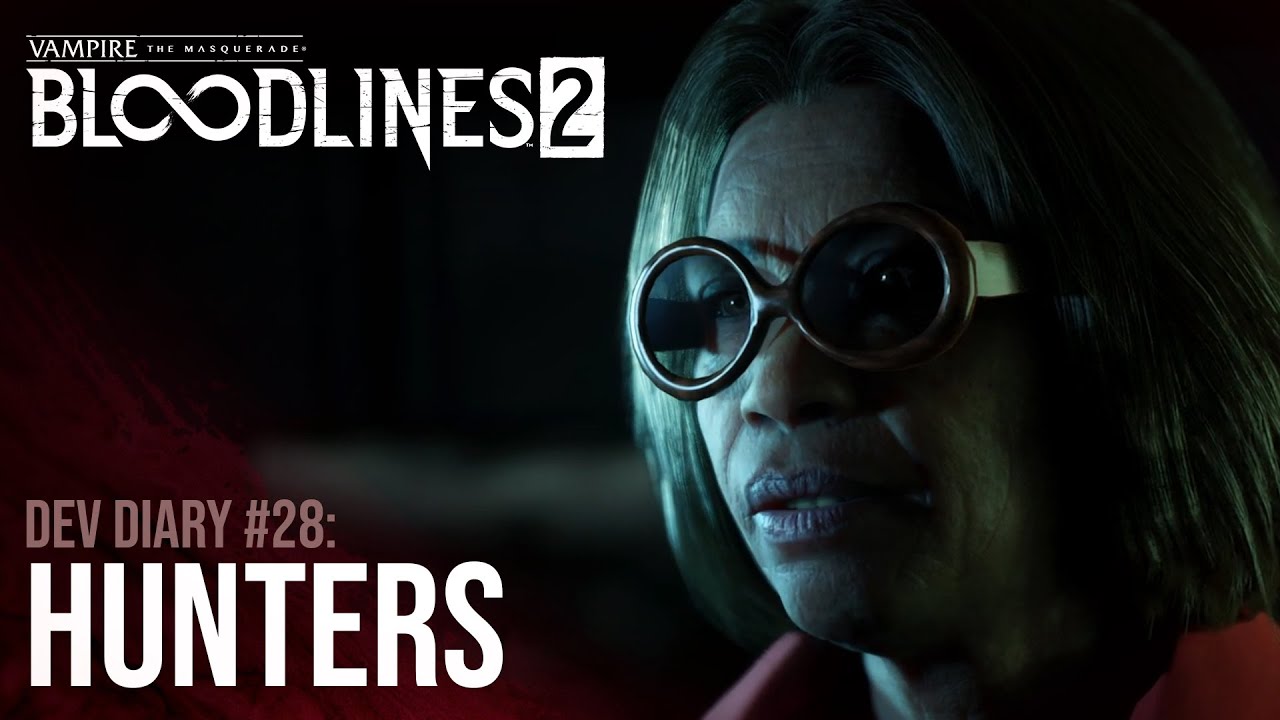 Авторы VTM — Bloodlines 2 поведали о фракции охотников